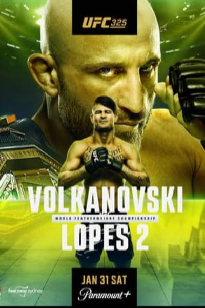 UFC 325: Volkanovski vs Lopes 2