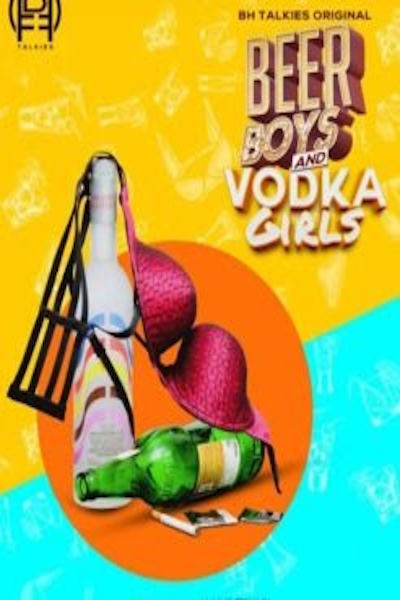 Beer Boys and Vodka Girls - Season 1