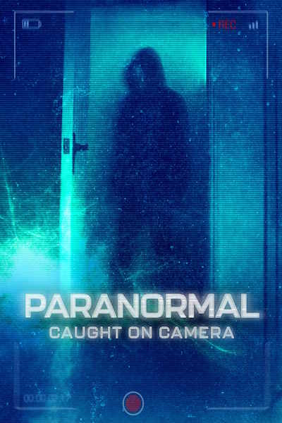 Paranormal Caught on Camera - Season 6