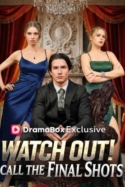 Watch Out I Call the Final Shots - Season 1