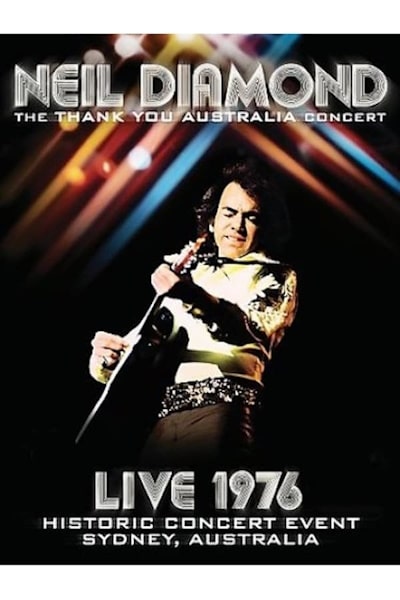 Neil Diamond: The Thank You Australia Concert