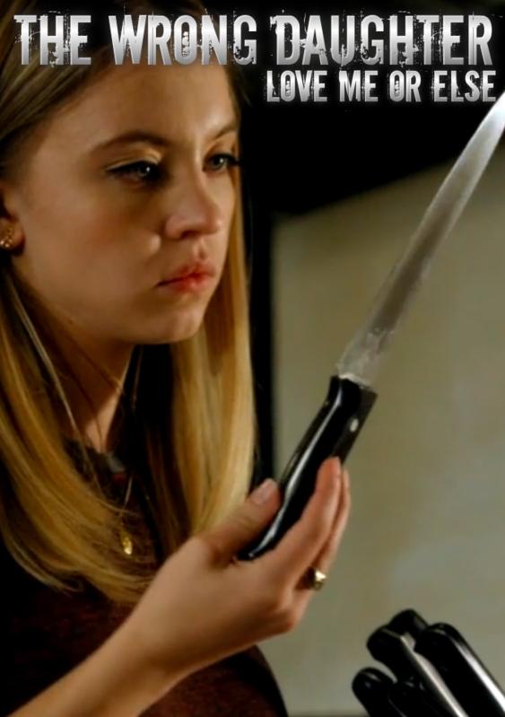 Love me or Else (The Wrong Daughter)