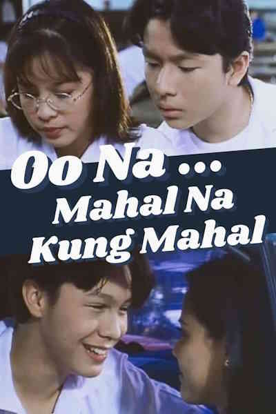Yes, Its Loved If Loved (Oo na Mahal na kung mahal)