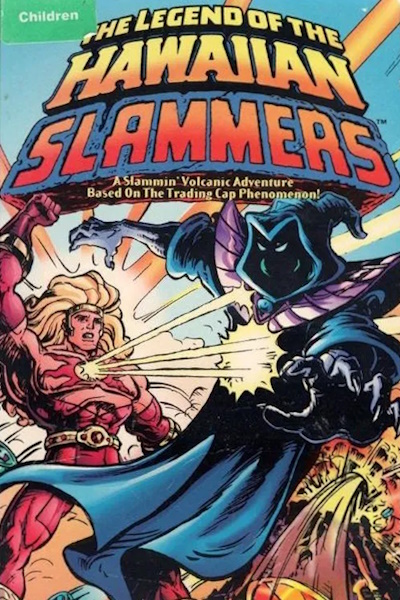 The Legend of the Hawaiian Slammers