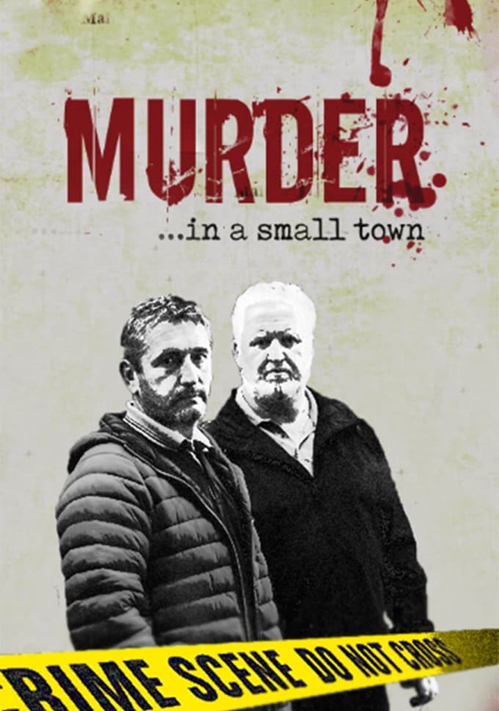 Murder in a Small Town - Season 1