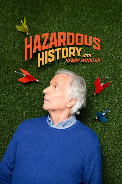 Hazardous History with Henry Winkler - Season 2