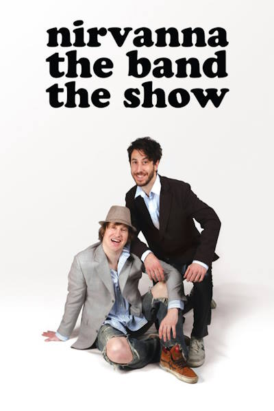 Nirvanna the Band the Show - Season 1 (2017)